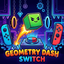 Geometry Dash Switch