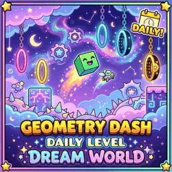 Geometry Dash Daily Level Dream World