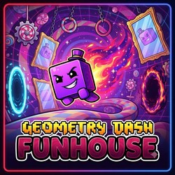 Geometry Dash Funhouse