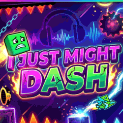 I Just Might Dash